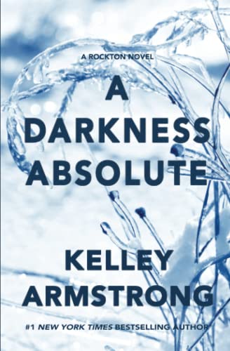 A Darkness Absolute: Volume 2 (Rockton)
