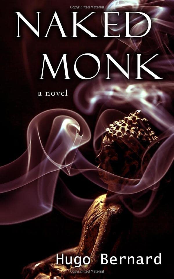 Naked Monk: A Novel