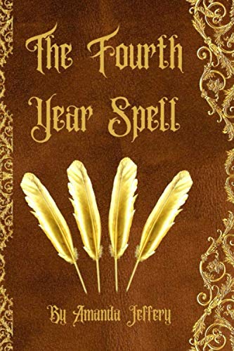 The Fourth Year Spell