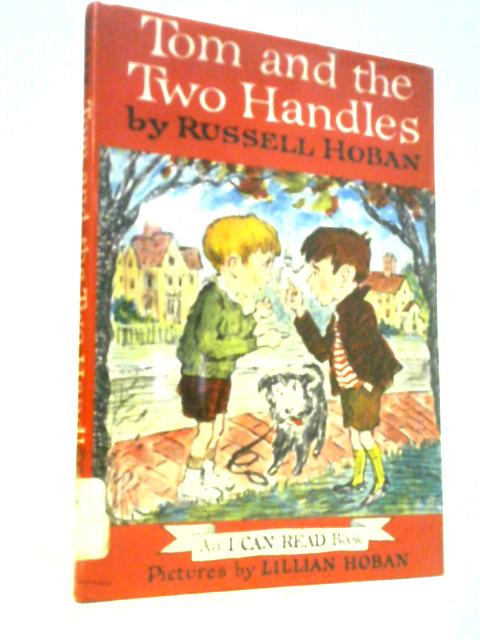 Tom and the Two Handles