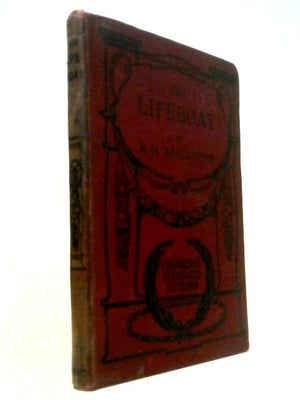 The Lifeboat. A Tale Of Our Coast Heroes