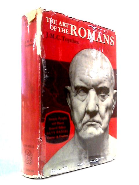 The Art Of The Romans [Ancient Peoples and Places]
