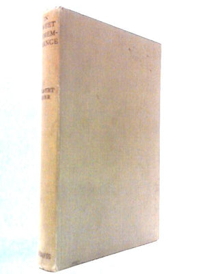 In Sweet Remembrance - A Book of Communion Addresses