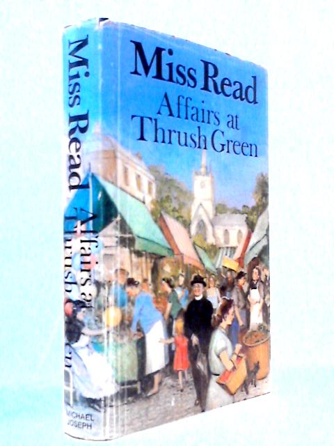 Affairs At Thrush Green