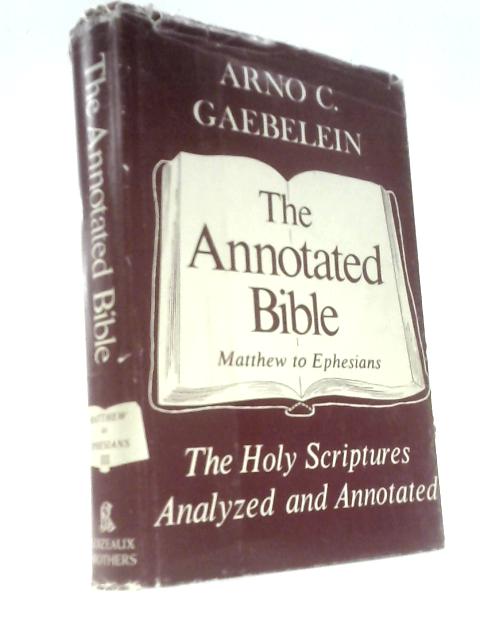 The Annotated Bible, Ezra to Malachi (Volume 3)
