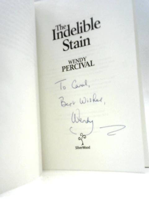 The Indelible Stain