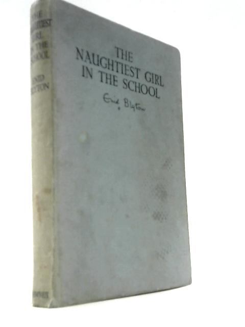 The Naughtiest Girl in the School