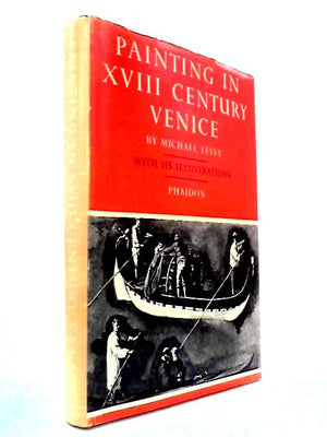 Painting in XVIII Century Venice