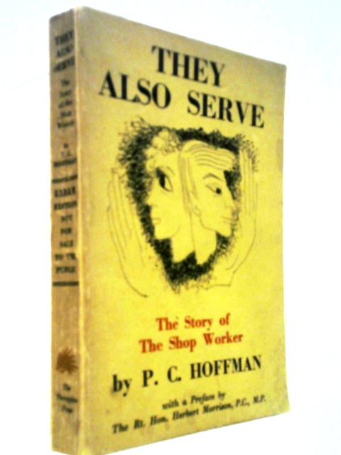 They Also Serve: The Story Of The Shop Worker