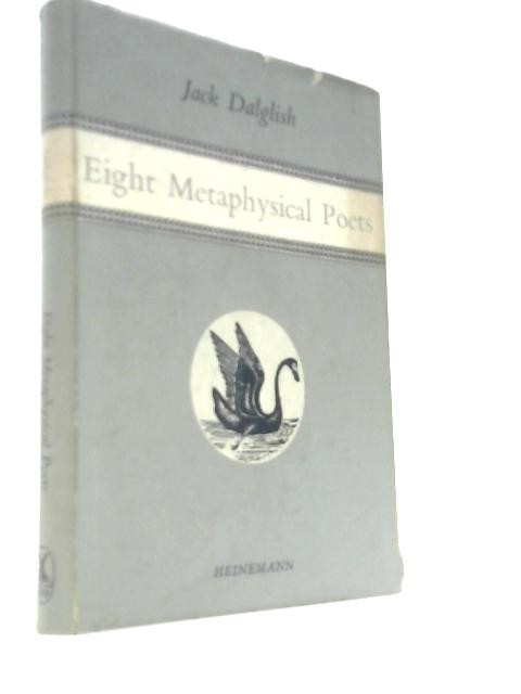 Eight Metaphysical Poets