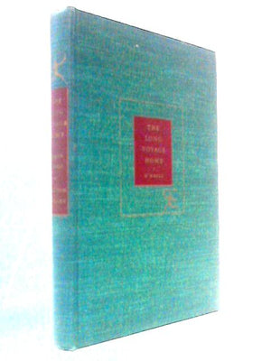 The Long Voyage Home - Seven Plays of the Sea
