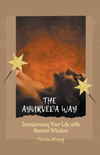 The The Ayurveda Way