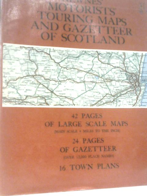 Newnes' Motorists' Touring Maps and Gazetteer of Scotland