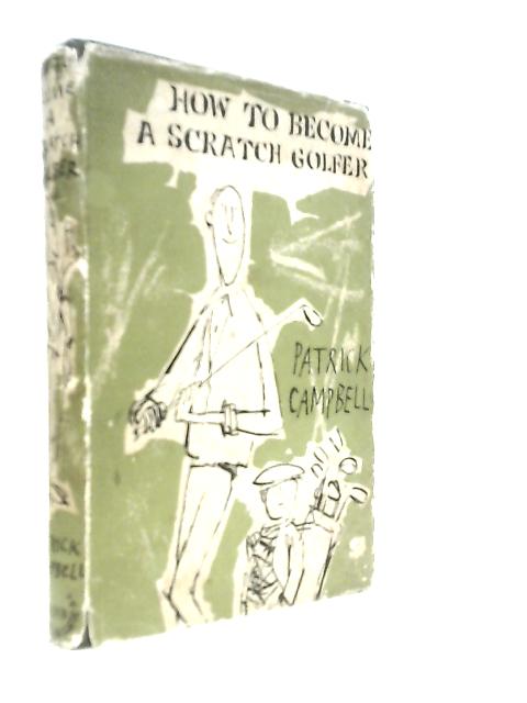 How To Become A Scratch Golfer