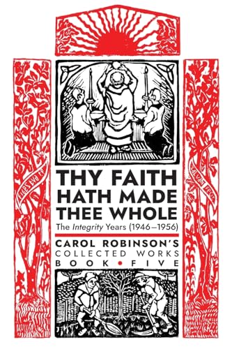 Thy Faith Hath Made Thee Whole