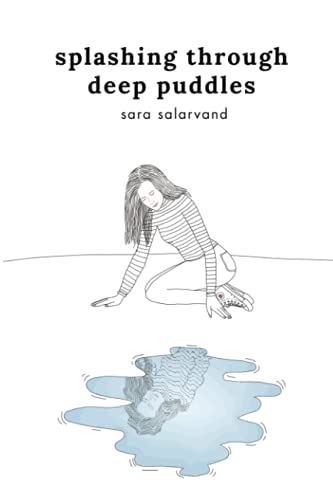 Splashing Through Deep Puddles