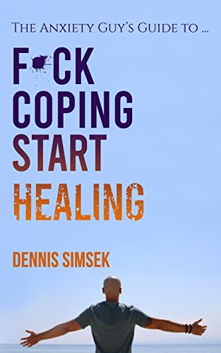 Fuck Coping Start Healing