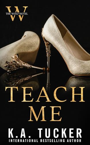 Teach Me (The Wolf Hotel)