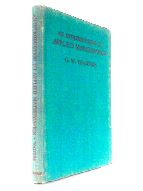 An Introduction to Applied Mathematics