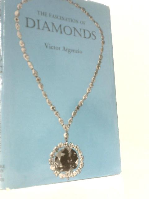 The Fascination of Diamonds