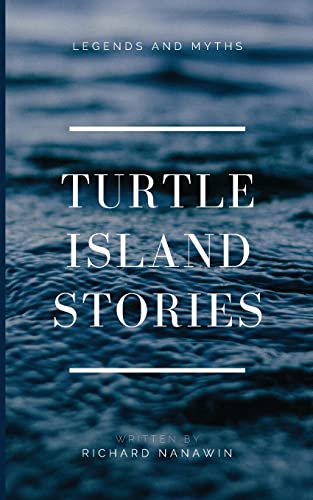 Turtle Island Stories Legend and Myths