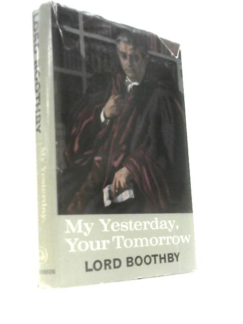 My Yesterday, Your Tomorrow