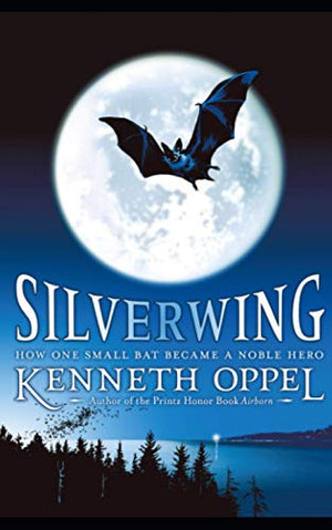 Silverwing (The Silverwing Series)