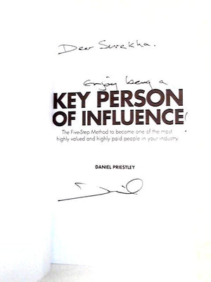 Key Person of Influence - The Five-Step Method to Become One of the Most Highly Valued and Highly Paid People in Your Industry