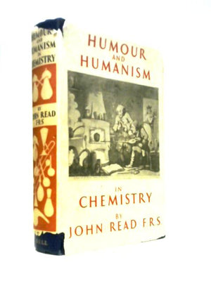 Humour and Humanism in Chemistry