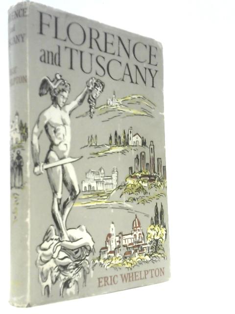 Florence and Tuscany
