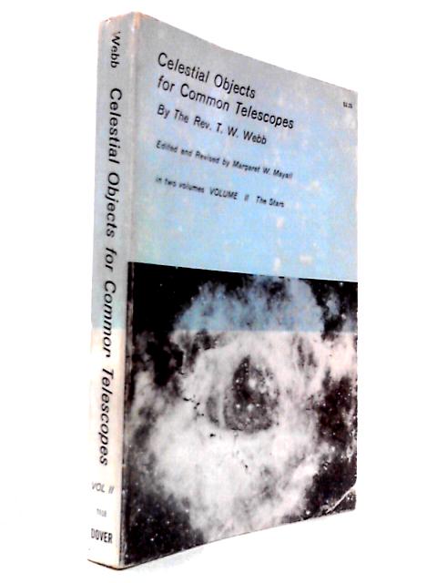 Celestial Objects for Common Telescopes Volume Two of Two - The Stars