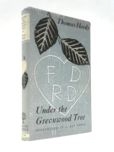 Under The Greenwood Tree or The Mellstock Quire
