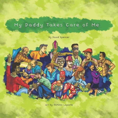 My Daddy Takes Care Of Me