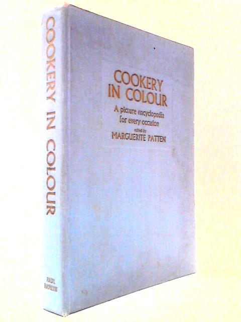 Cookery in Colour - A Picture Encyclopedia for Every Occasion