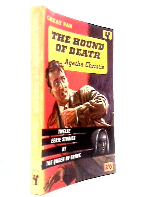 The Hound of Death and Other Stories [12 in all]