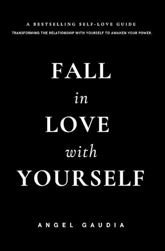 Fall in love with yourself