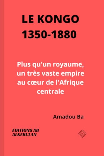 Le Kongo (1350-1880)