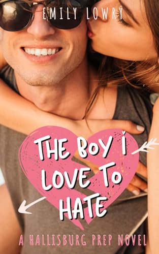 The Boy I Love to Hate