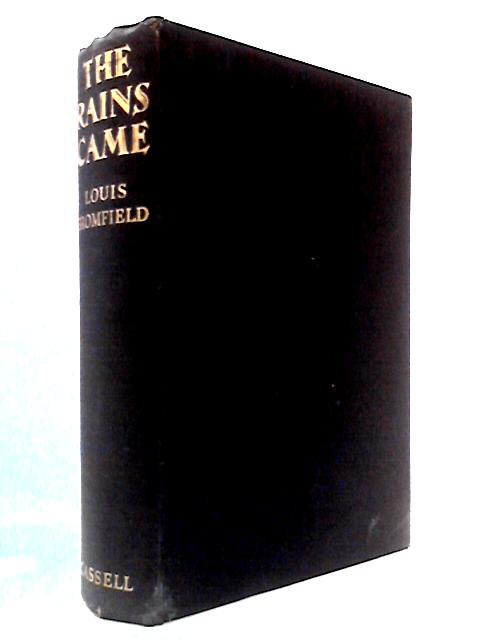 The Rains Came - A Novel Of Modern India