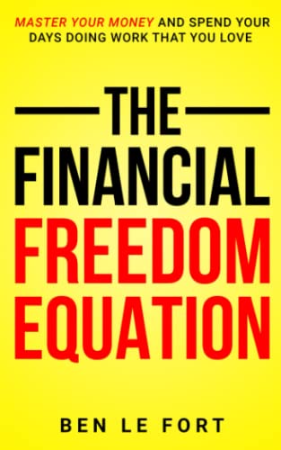 The Financial Freedom Equation