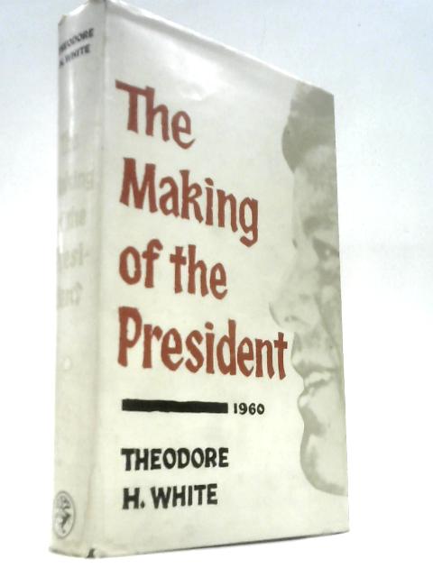 The Making of the President 1960