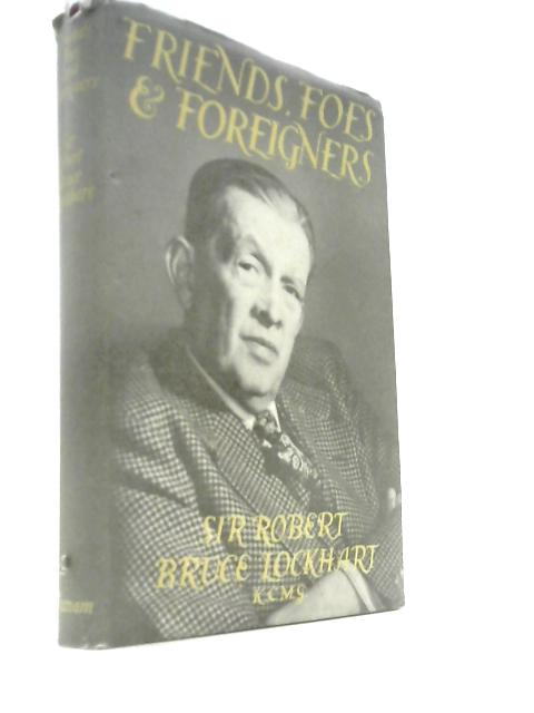 Friends, Foes and Foreigners