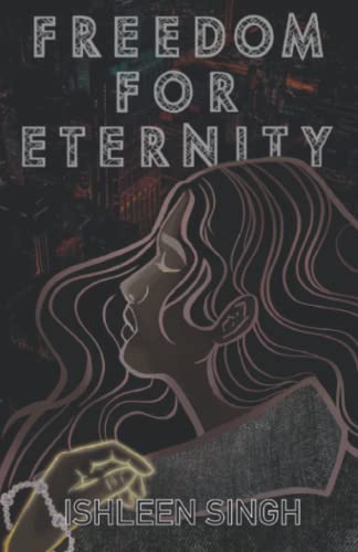 Freedom for Eternity