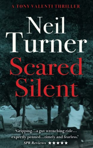 Scared Silent (The Tony Valenti Thrillers)