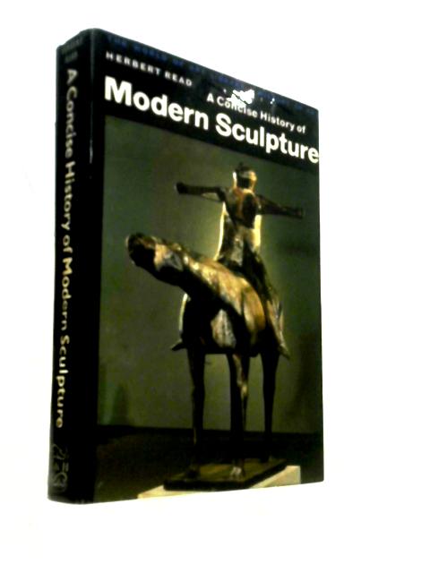 A Concise History of Modern Sculpture