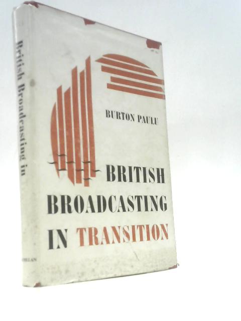 British Broadcasting in Transition