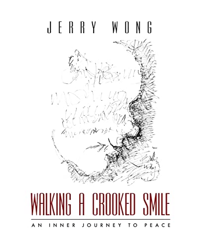 Walking a Crooked Smile