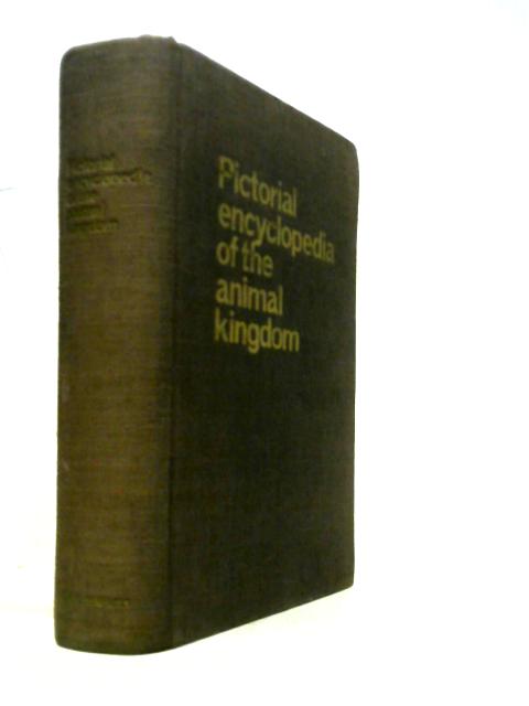 The Pictorial Encyclopedia of the Animal Kingdom