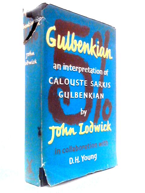 Gulbenkian - An Interpretation of Calouste Sarkis Gulbenkian