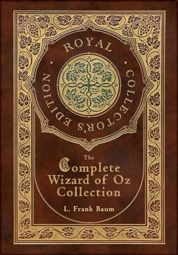 The Complete Wizard of Oz Collection (Royal Collector's Edition) (Case Laminate Hardcover with Jacket)